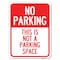 Signmission This Is Not A Parking Space Heavy-Gauge Aluminum Rust Proof Parking Sign, 18" x 24", A-1824-22813 A-1824-22813 - alternate 1